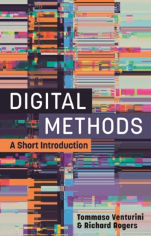 Digital Methods : A Short Introduction