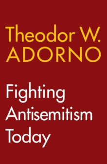 Fighting Antisemitism Today : A Lecture