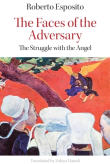The Faces of the Adversary : The Enigma of Jacob and the Angel