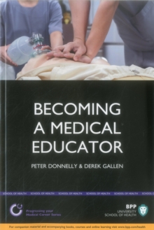 Becoming a Medical Educator : Study Text, Paperback Book Becoming a Medical Educator : Study Text, Paperback Book