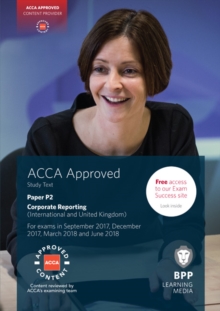 ACCA P2 Corporate Reporting (International & UK) : Study Text, Paperback Book ACCA P2 Corporate Reporting (International & UK) : Study Text, Paperback Book