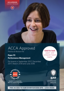 ACCA F5 Performance Management : Practice and Revision Kit, Paperback Book ACCA F5 Performance Management : Practice and Revision Kit, Paperback Book
