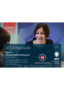 ACCA P7 Advanced Audit and Assurance (International) : Passcards, Spiral bound Book ACCA P7 Advanced Audit and Assurance (International) : Passcards, Spiral bound Book