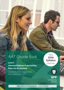 Aat Ethics for Accountants (Synoptic Assessment) : Coursebook, Paperback Book Aat Ethics for Accountants (Synoptic Assessment) : Coursebook, Paperback Book