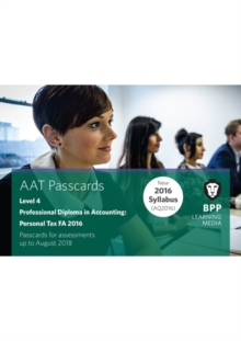 AAT Personal Tax FA2016 (2nd Edition) : Passcards, Spiral bound Book AAT Personal Tax FA2016 (2nd Edition) : Passcards, Spiral bound Book