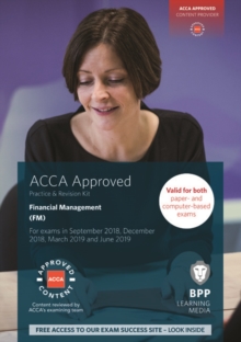 ACCA Financial Management : Practice and Revision Kit, Paperback / softback Book ACCA Financial Management : Practice and Revision Kit, Paperback / softback Book