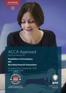 FIA Recording Financial Transactions FA1 : Practice and Revision Kit, Paperback Book FIA Recording Financial Transactions FA1 : Practice and Revision Kit, Paperback Book