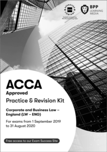ACCA Corporate and Business Law (English) : Practice and Revision Kit, Paperback / softback Book ACCA Corporate and Business Law (English) : Practice and Revision Kit, Paperback / softback Book