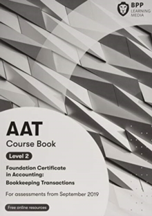 AAT Bookkeeping Transactions : Coursebook, Paperback / softback Book AAT Bookkeeping Transactions : Coursebook, Paperback / softback Book
