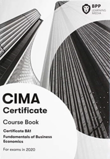 CIMA BA1 Fundamentals of Business Economics : Course Book