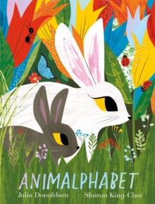 Animalphabet : A lift-the-flap ABC Book From The Author Of The Gruffalo