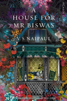 A House For Mr Biswas, Paperback / softback Book A House For Mr Biswas, Paperback / softback Book