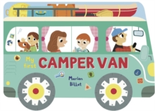 Whizzy Wheels: My First Camper Van, Board book Book Whizzy Wheels: My First Camper Van, Board book Book