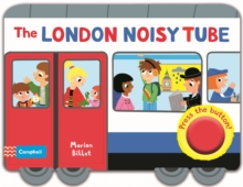 The London Noisy Tube, Board book Book The London Noisy Tube, Board book Book