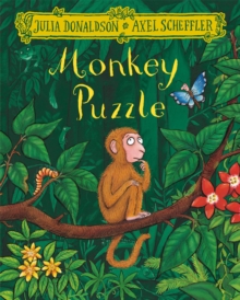 Monkey Puzzle By Julia Donaldson & Axel Scheffler