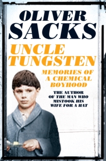 Uncle Tungsten : Memories of a Chemical Boyhood, Paperback Book Uncle Tungsten : Memories of a Chemical Boyhood, Paperback Book