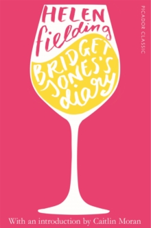 Bridget Jones's Diary : Picador Classic, Paperback Book Bridget Jones's Diary : Picador Classic, Paperback Book