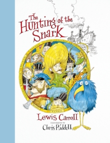 The Hunting of the Snark, Hardback Book The Hunting of the Snark, Hardback Book