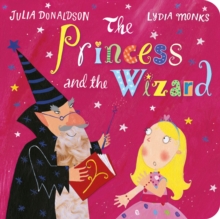 The Princess and the Wizard, Board book Book The Princess and the Wizard, Board book Book