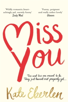 Miss You : The Hottest Book of the Summer, Paperback Book Miss You : The Hottest Book of the Summer, Paperback Book