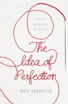 The Idea of Perfection : Picador Classic