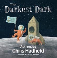 The Darkest Dark, Hardback Book The Darkest Dark, Hardback Book