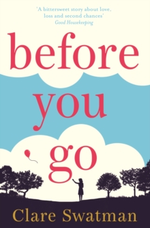 Before You Go, Paperback Book Before You Go, Paperback Book