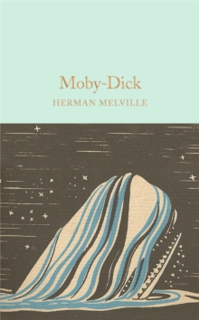 Moby-Dick, Hardback Book Moby-Dick, Hardback Book
