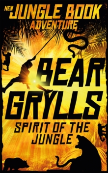 Spirit of the Jungle, Hardback Book Spirit of the Jungle, Hardback Book