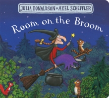 Room on the Broom : the perfect story for Halloween