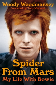 Spider from Mars : My Life with Bowie