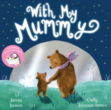 With My Mummy, Hardback Book With My Mummy, Hardback Book