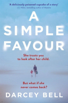 A Simple Favour : An edge-of-your-seat thriller with a chilling twist