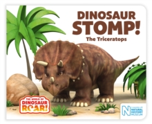 Dinosaur Stomp! The Triceratops, Board book Book Dinosaur Stomp! The Triceratops, Board book Book