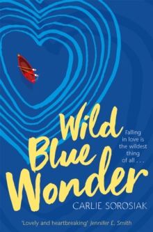 Wild Blue Wonder, Paperback / softback Book Wild Blue Wonder, Paperback / softback Book