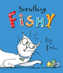Something Fishy, Hardback Book Something Fishy, Hardback Book
