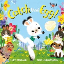 Catch That Egg!, Hardback Book Catch That Egg!, Hardback Book