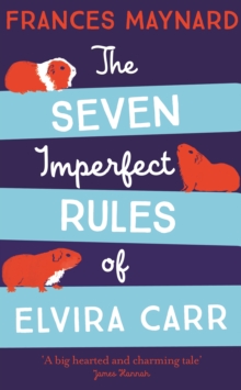The Seven Imperfect Rules of Elvira Carr, Hardback Book The Seven Imperfect Rules of Elvira Carr, Hardback Book