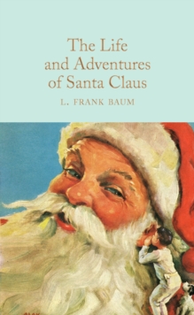 The Life and Adventures of Santa Claus