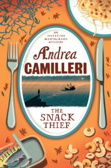 The Snack Thief, Paperback / softback Book The Snack Thief, Paperback / softback Book