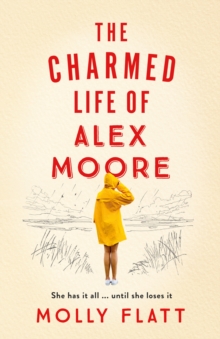 The Charmed Life of Alex Moore, Hardback Book The Charmed Life of Alex Moore, Hardback Book