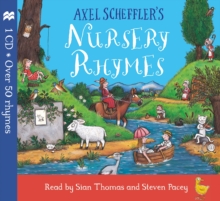 Axel Scheffler's Nursery Rhymes, CD-Audio Book Axel Scheffler's Nursery Rhymes, CD-Audio Book