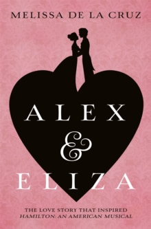 Alex and Eliza, Paperback Book Alex and Eliza, Paperback Book