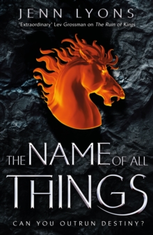The Name of All Things, Hardback Book The Name of All Things, Hardback Book