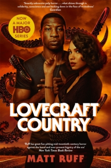 Lovecraft Country : Now a Major HBO Series