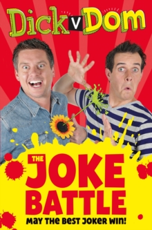 Dick v Dom - The Joke Battle, Paperback / softback Book Dick v Dom - The Joke Battle, Paperback / softback Book