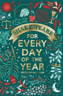 Shakespeare for Every Day of the Year, Hardback Book Shakespeare for Every Day of the Year, Hardback Book
