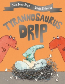 Tyrannosaurus Drip, Paperback / softback Book Tyrannosaurus Drip, Paperback / softback Book