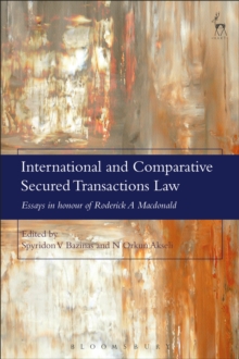 International and Comparative Secured Transactions Law : Essays in Honour of Roderick a Macdonald