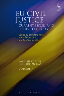 EU Civil Justice : Current Issues and Future Outlook